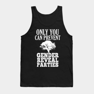 Prevent Gender Reveal Parties Tank Top